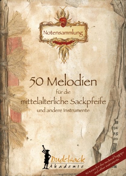 50 Melodien für die mittelalterliche Sackpfeife - Band 1